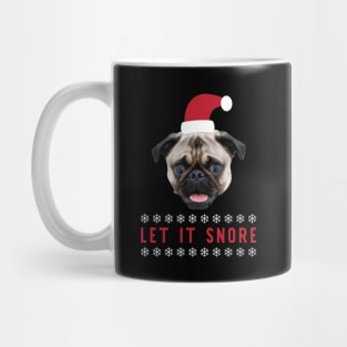 Let It Snore Mug